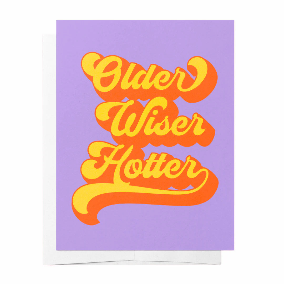 Older wiser hotter - Greeting Card Birthday Purple