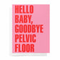 Hello Baby - Pink & Red Baby Shower Greeting Card