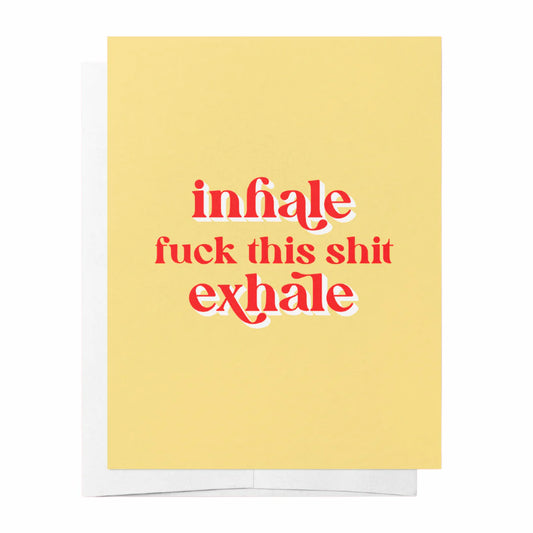 Inhale, Exhale - Yellow Life Events Greeting Card